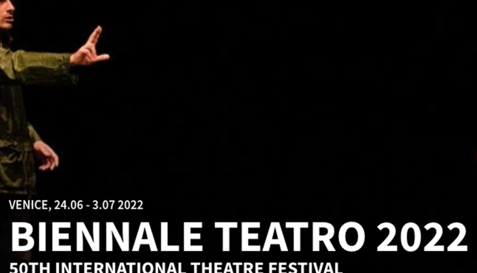 The Venice Biennale Theatre Festival